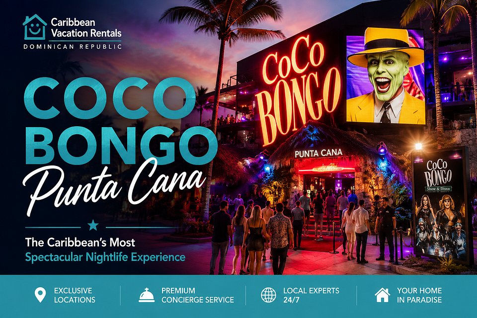 Coco Bongo Punta Cana: La experiencia nocturna más espectacular del Caribe
